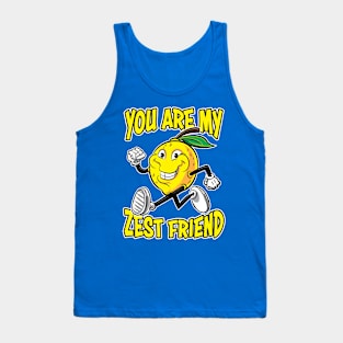 Lemon Running Your'e My Zest Friend Tank Top